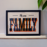 We Are Family Framed Sample Sale Print