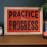 Practice Makes Progress