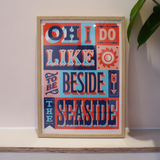 I Do Love To Be Beside The Seaside Framed Sample Sale Print