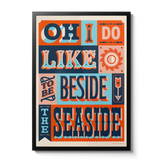 Oh I Do Like To Be Besides The Seaside