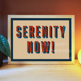 Serenity Now