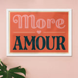 More Amour - Giclée Print