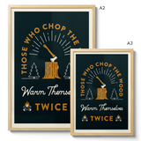 Those Who Chop The Wood