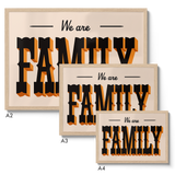 We Are Family - Giclée Print