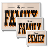 We Are Family - Giclée Print