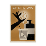 Gin Is The Tonic - Giclée Print