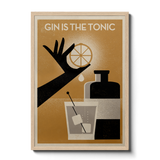 Gin Is The Tonic - Giclée Print