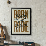 Born to Ride