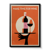 Make Time For Wine - Giclée Print