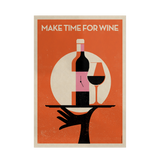 Make Time For Wine - Giclée Print