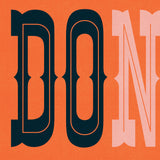DON'T QUIT, DO IT! - Giclée Print