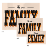 We Are Family - Giclée Print