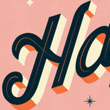 MAKE IT HAPPEN TODAY - Giclée Print